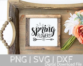 Spring Flowers SVG, Spring svg, Spring svg, dxf, png instant download, Spring svg bundle, Hello spring svg, Easter svg, Spring quote svg
