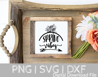 Spring Vibes, Spring svg, Welcome Spring svg, dxf, png instant download, Spring svg bundle, Hello spring svg, Easter svg, Spring quote svg