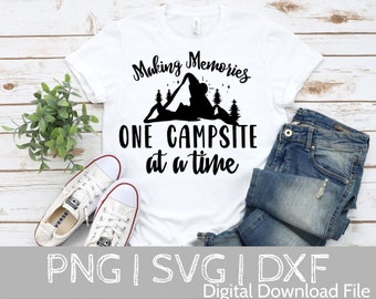 Making Memories SVG, Camping SVG, Camping Life svg, Happy Camper svg, Camping Shirt svg, Cut Files for Cricut, Silhouette