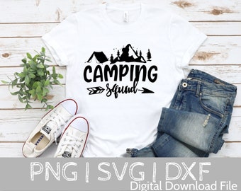 Camping Squad SVG, Camping Queen SVG, Camping Life svg, Happy Camper svg, Camping Shirt svg, Hiking svg, Cut Files for Cricut, Silhouette