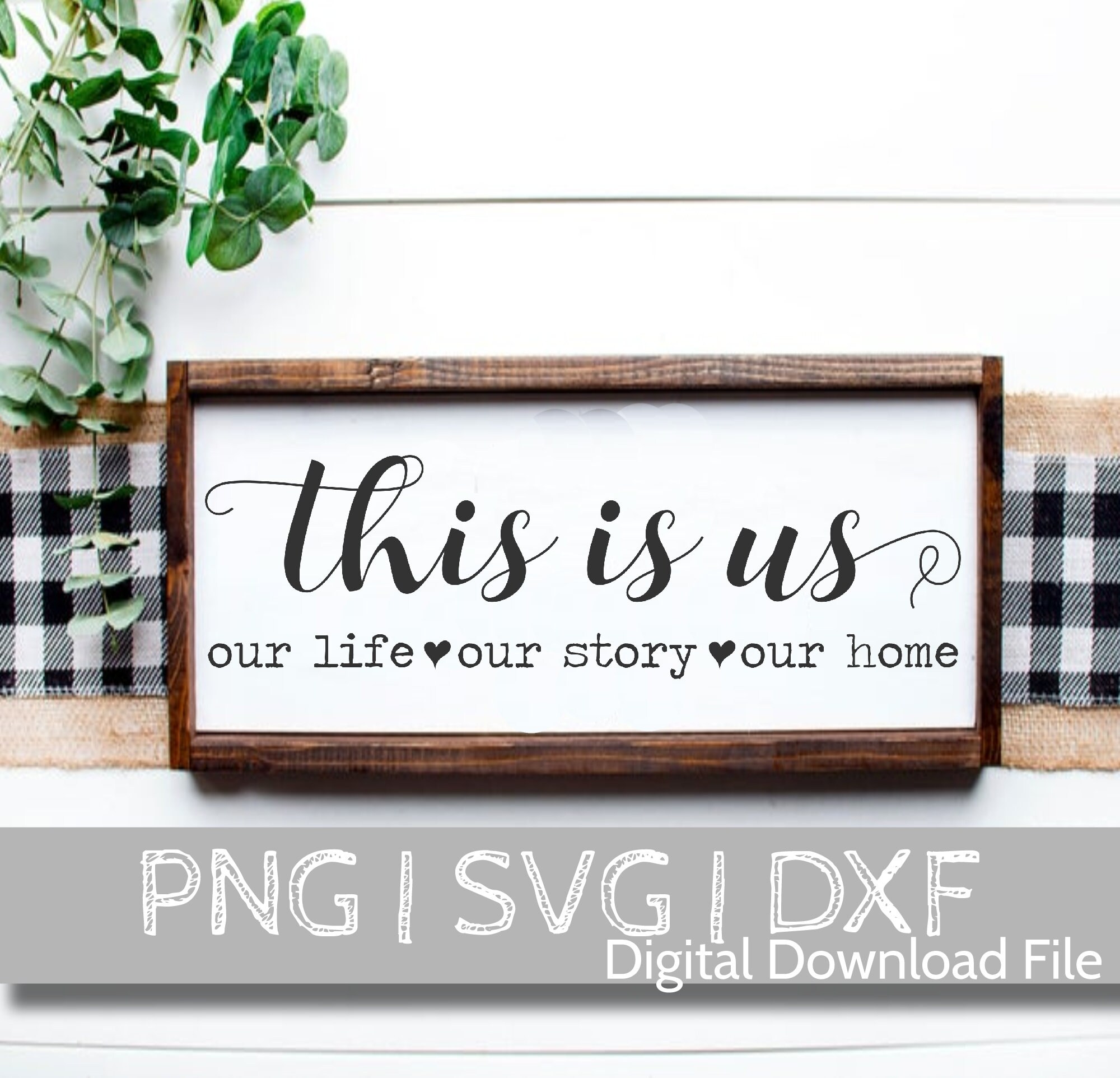 Download This is Us SVG farmhouse SVG sign Quote motivational | Etsy