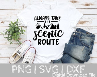 Take the Scenic Route SVG, Camping SVG, Camping Life svg, Happy Camper svg, Camping Shirt svg, Cut Files for Cricut, Silhouette