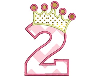 BIRTHDAY NUMBER 2 - Princess Crown - Appliqué - Machine Embroidery -