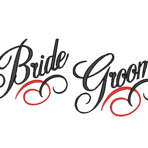 May include: Bride and Groom in black script with red swirls.