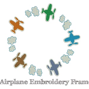 May include: An embroidery design featuring a circular arrangement of colorful airplanes and fluffy clouds. The airplanes are in shades of orange, green, blue, and brown. The text "Airplane Embroidery Frame" is at the bottom.