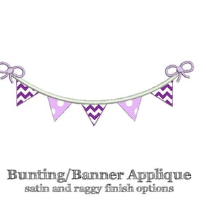 BUNTING/BANNER Applique Design - Machine Embroidery - Raggy and Satin Options