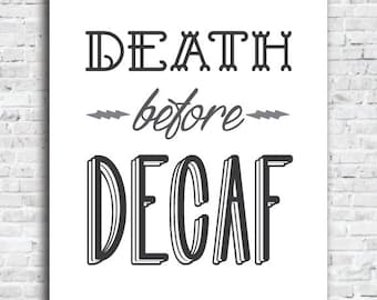 Muerte antes de la impresión digital del arte de la pared descafeinada