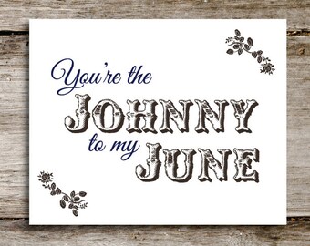 Eres el Johnny de mi impresión de arte de junio: Descarga instantánea de arte de boda