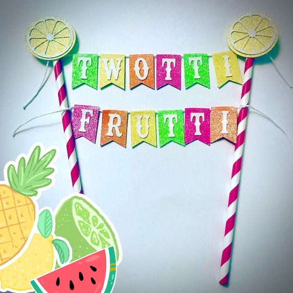Twotti frutti cake topper, tutti frutti cake topper, fruit cake topper, lemon cake topper, melon cake topper, cake topper, birthday cake Il_570xn