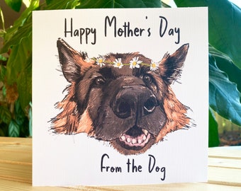 Happy Mother's Day From the Dog Greetings Card - German Shepherd - Card for Mum - Linen Texture