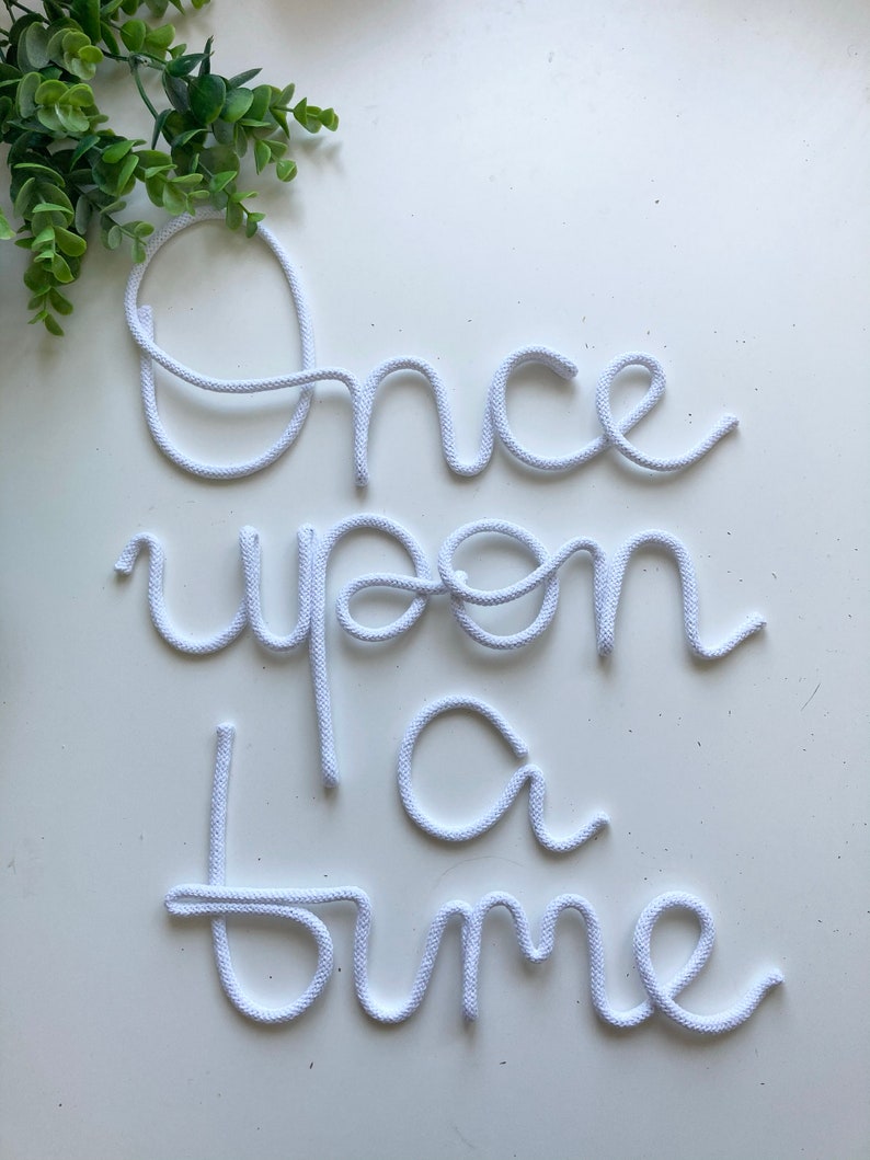 Once upon a time sign for nursery wall knitted wire sign bookshelf signage image 2