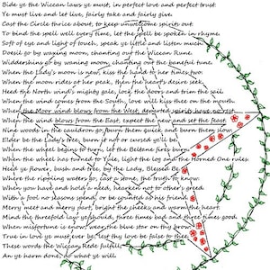 May include: A hand-drawn illustration of a pentagram with vines and red flowers. The text inside the pentagram is a poem called "The Wiccan Rede" which includes the following lines: "Bide ye the Wiccan laws ye must, in perfect love and perfect trust." "Ye must live and let live, fairly take and fairly give."
