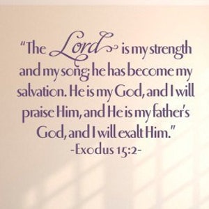 Christian wall decals. The Lord is my strength - CODE 099 Scripture wall decal, Religious wall decal, Religious wall quote, wall decal bible