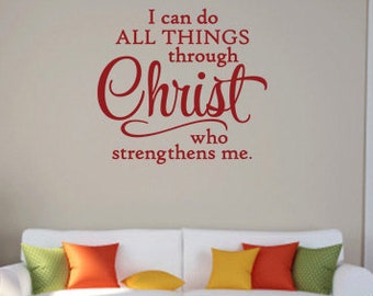 I Can Do All Things,  CODE 150, Christian Wall Decal.