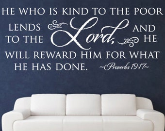 Vinyl bible verse. He Who Is Kind To The Poor - CODE 194V1