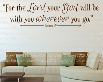 Christian Wall Decal. For The Lord Your God - CODE 278