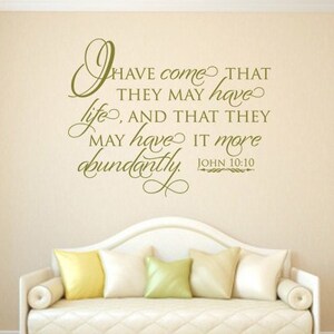 Christian Wall Decal. I Have Come - CODE 211, Scripture wall decal, Religious wall decal, Religious wall quote, wall decal bible, Christian.