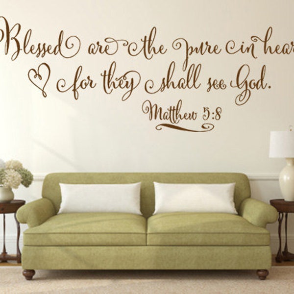 Blessed Are The Pure In Heart, CODE 199, Wall decal bible.
