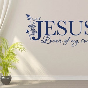Jesus, Lover of My Soul, CODE 12, Christian Wall Decal.