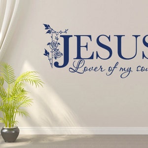 Jesus, Lover of My Soul, CODE 12, Christian Wall Decal. image 1