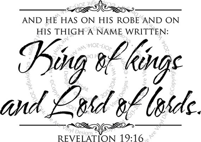 King of Kings and Lord of Lords CODE 133 Vinyl Bible Verse. Etsy