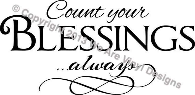 Count Your Blessings Always CODE 070 Christian Wall Decal. - Etsy Australia