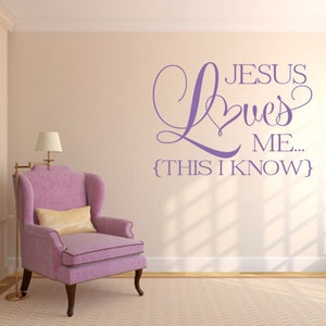 Christian Wall Decal. Jesus Loves Me-This I Know CDE 237 Scripture wall decal, Religious wall decal, Religious wall quote, wall decal bible.