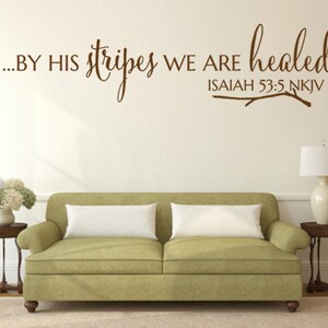 By His Stripes we Are Healed, CODE 224, Christian Wall Decal.