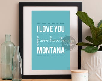 I love you from here to Montana, Montana Print, Montana Skyline, Montana Art, Montana Poster, Montana Watercolor, Montana Art Print