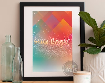 Motivational Poster Shine Bright Colorful Poster Art Print, Colorful Motivational Poster, Whimsical Poster