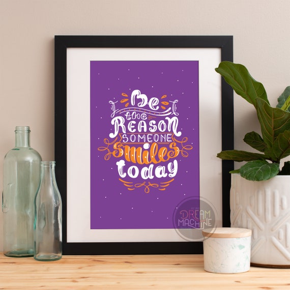 Motivational Poster Be The Reason Someone Smiles Today Colorful Poster Art Print, Colorful Motivational Poster, Whimsical Poster