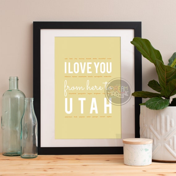I love you from here to Utah, Utah Print, Utah Skyline, Utah Art, Utah Poster, Utah Watercolor, Utah Art Print