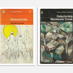 May include: Two Penguin paperback book covers for the novel "Detectorists" by Mackenzie Crook. The first cover features a line drawing of two people walking with metal detectors in a field. The second cover features an abstract painting of a landscape with trees and a church.