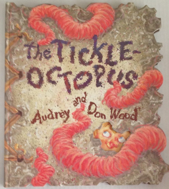 The Tickleoctopus By Audrey Wood Author And Don Wood Etsy
