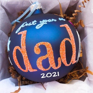 Father Gift for New Dad Ornament First Year as Dad Mouth Blown Glass Custom Personalized Hand Painted Keepsake Gifts by Viva La Holiday