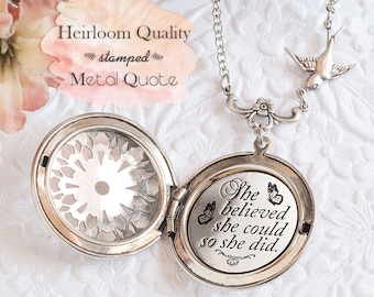 She believed she could so she did Quote Necklace Silver Locket Graduation Gift College Gift Back to School Inspirational Jewelry