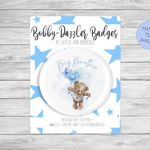 Personalised I&#39;m Going To Be A Big Brother Badge | New Baby Sibling Gift | Blue Teddy Bear With Balloons |  Pin Badge Size 38mm or 58mm