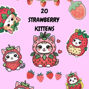 May include: A pink background with illustrations of kittens in strawberry costumes. The image includes the text "20 STRAWBERRY KITTENS" and a string of strawberry decorations. The kittens are in various poses, with red and green strawberry costumes.