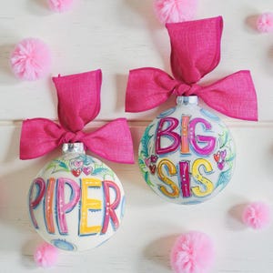 Big Sister Ornament Keepsake New Baby Sis Ornament for New Big Sister Personalized Ornament for New Sister Sibling Announcement Shower Gift