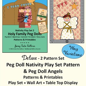 May include: A deluxe pattern set featuring a peg doll nativity play set and peg doll angels. The image includes illustrations of the Holy Family peg dolls, an angel, and various patterns and printables. The set is designed for play sets, wall art, and table top displays.