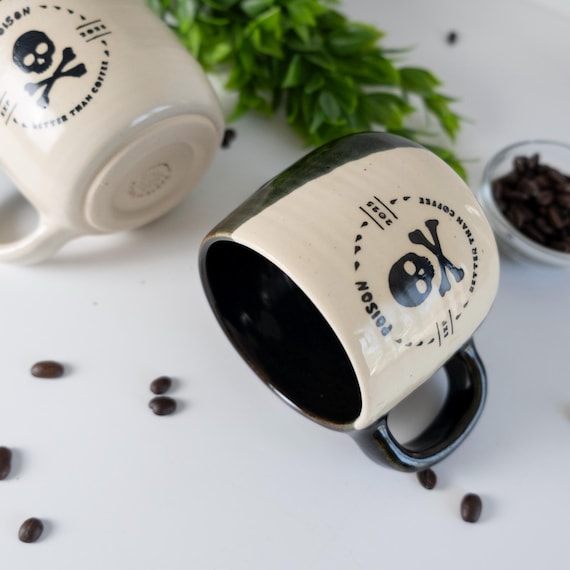 MUG - Poison, Better Thank Coffee | Macabre Skull Mug for Coffee Lover - Handmade Ceramic Oversized Coffee Snarky Gothic Edgy Skull 2025