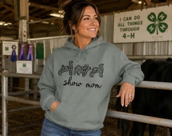 4-H Show Mom Hoodie | Custom Livestock Mom Sweatshirt | Lamb Goat Pig Steer Hoodie | County Fair Show Mom Gift | Livestock Mom