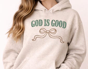 God is good sweat à capuche avec noeud, sweat chrétien, sweat à capuche basé sur la foi, cadeau religieux pour femme, joli sweat à capuche esthétique coquette, amoureux de Jésus