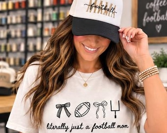 Football Mom Shirt, Literally Just a Football Mom Tee, Football Mama Shirt, Game Day Mom Shirt, Football Crewneck Hoodie Comfort Colors