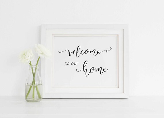 Welcome to our Home Printable Home quote Welcome home print | Etsy