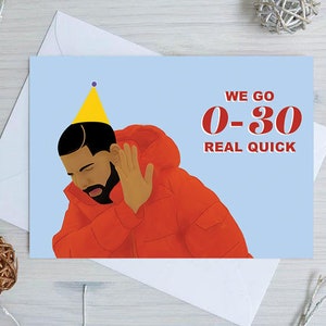 Drake Birthday Card Drake 30th Birthday Card Funny Birthday Card image 1