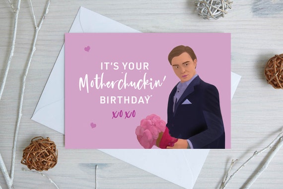 Chuck Bass Birthday Card Gossip Girl Birthday Card Chuck Etsy