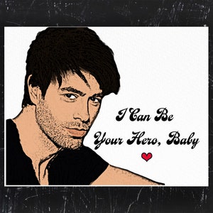 I Can Be Your Hero Baby Enrique Iglesias Karte
