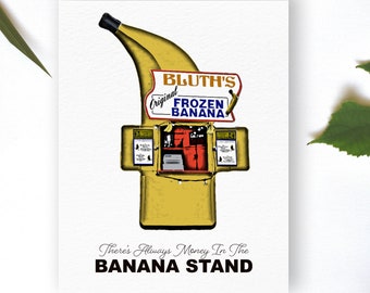 Arrested Development George Bluth There's Always Money In The Banana Stand Card