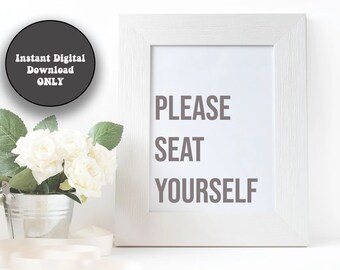 Digital Download | Funny Bathroom Art Print | Please Seat Yourself